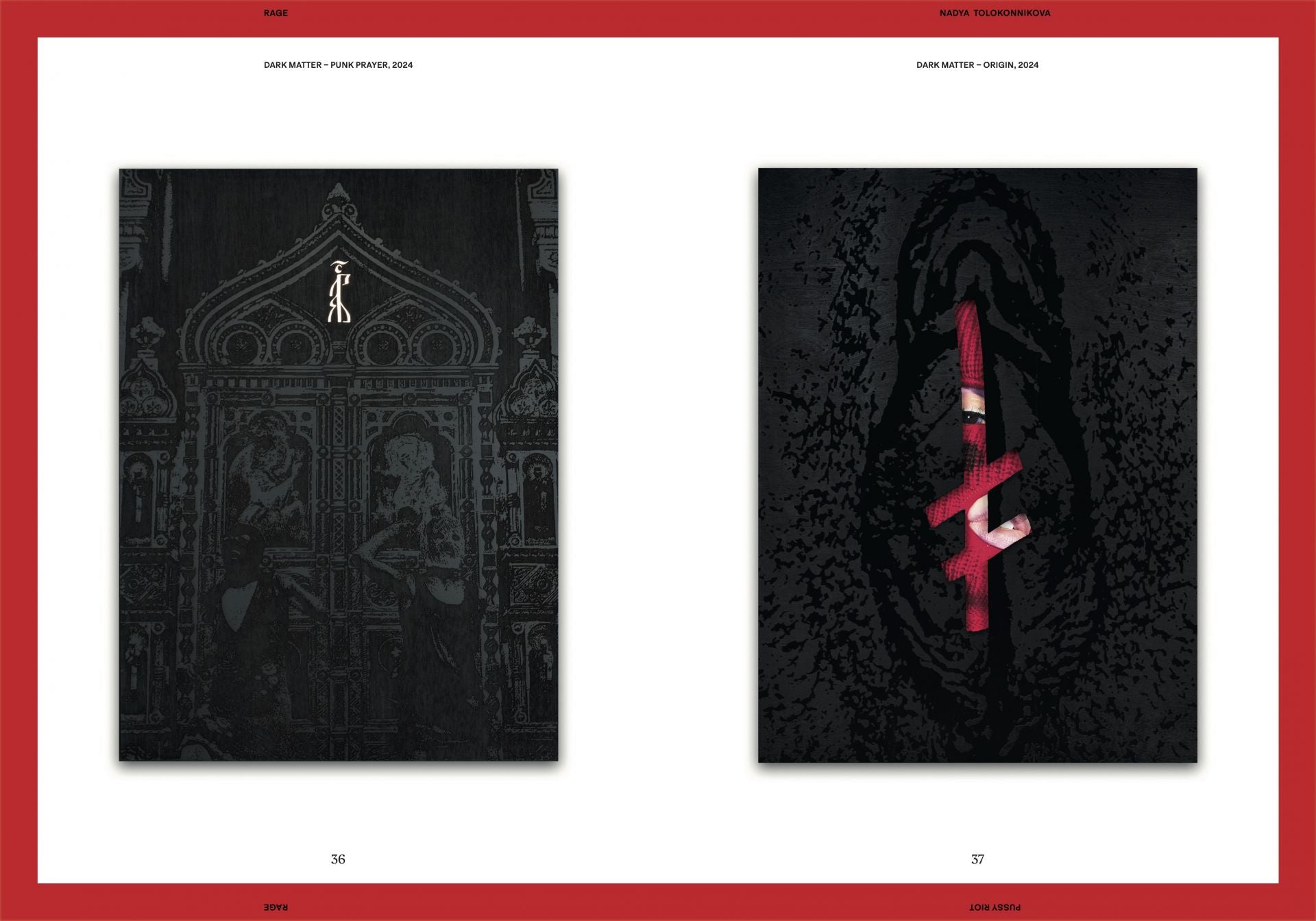 RAGE - NADYA TOLOKONNIKOVA / PUSSY RIOT