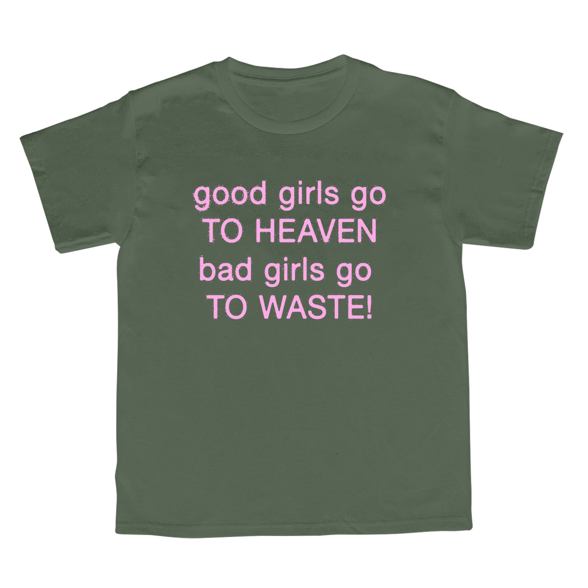 GOOD GIRLS T-SHIRT – WASTE