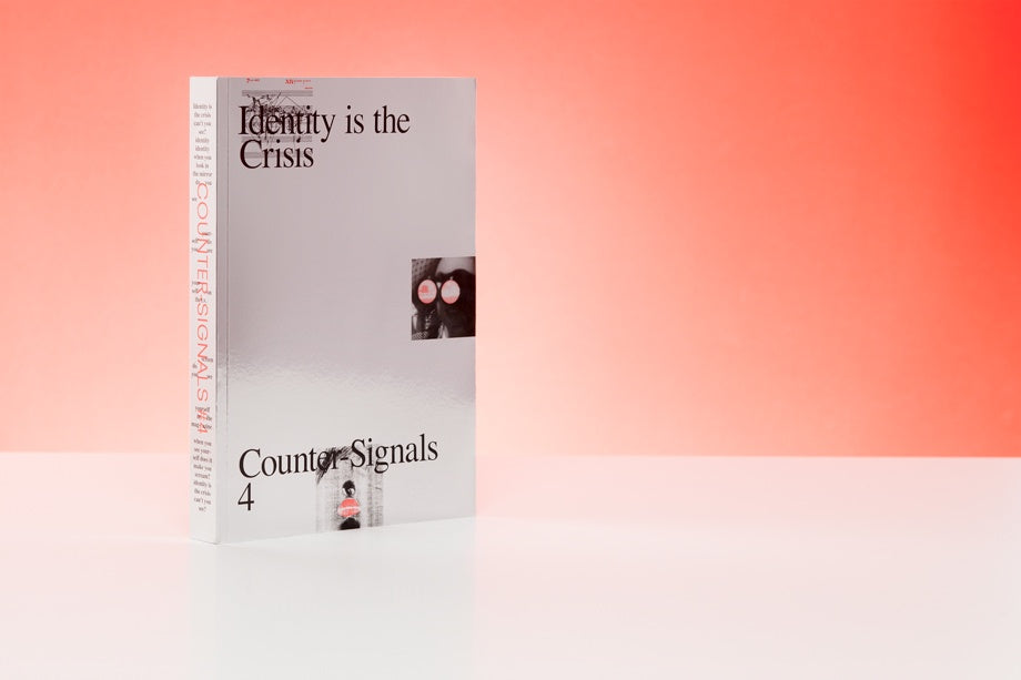 Identity is the Crisis — Counter-Signals 4